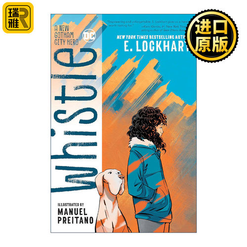Whistle: A New Gotham City Hero 口哨 哥谭新英雄 DC漫画 说谎的人作者E. Lockhart