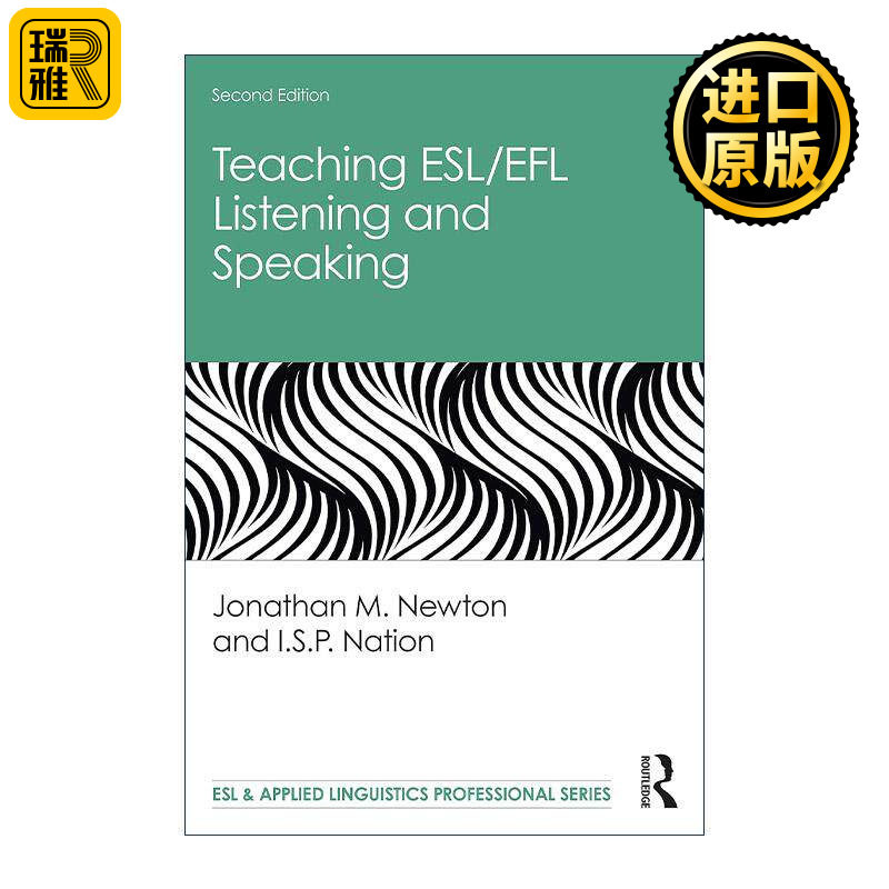 英文原版 Teaching ESL/EFL Listening and Speaking 对第二语言学习者的英语听力与口语教学 第2版 英文版 进口英语原版书籍