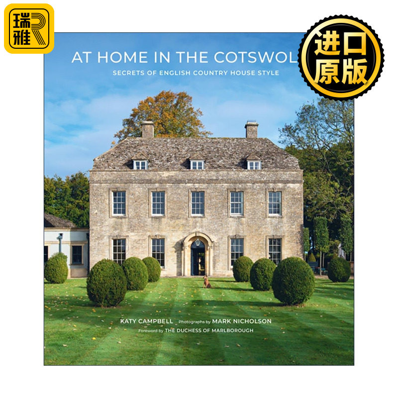 英文原版 At Home in the Cotswolds 科茨沃尔德的家 英式乡村别墅风格的秘密 建筑室内装饰设计 精装艺术图册 唐顿庄园 英文版