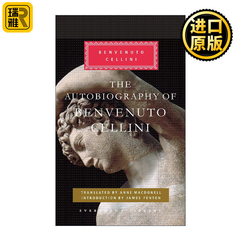 The Autobiography of Benvenuto Cellini (Everyman's Library Classics) 切利尼自传 人人图书馆精装收藏版