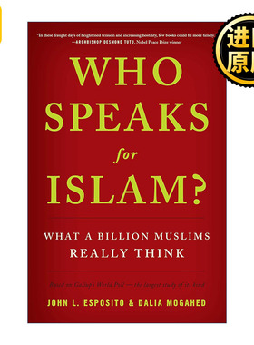 Who Speaks For Islam? 谁代表伊斯兰讲话? 十几亿穆斯林的真实想法 精装