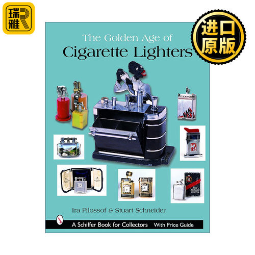 The Golden Age of Cigarette Lighters 打火机的黄金时代 精装全彩艺术图册收藏集指南 Ira Pilossof