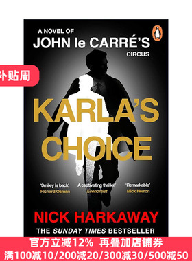 英文原版 Karla's Choice 卡拉的抉择 约翰勒卡雷史迈利系列新小说 Nick Harkaway著 英文版 进口英语原版书籍