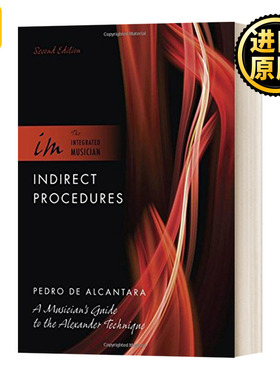 Indirect Procedures 非直接规程：亚历山大疗法之乐师指导篇 英文原版