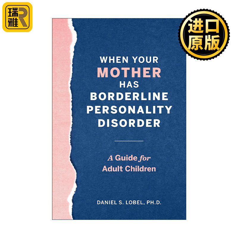 英文原版 When Your Mother Has Borderline Personality Disorder 当你的妈妈有边缘型人格障碍 成年子女指南 进口英语原版书籍
