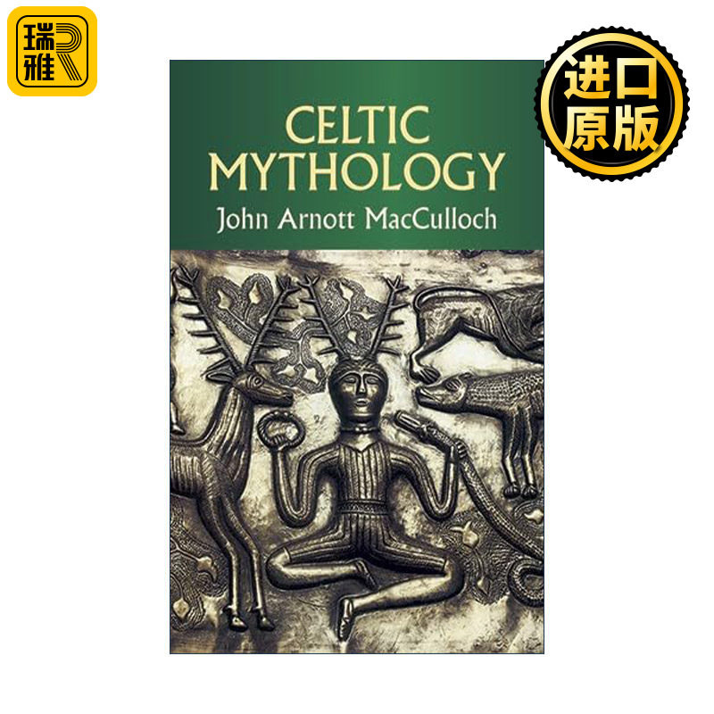 Celtic Mythology 凯尔特神话 John Arnott MacCulloch