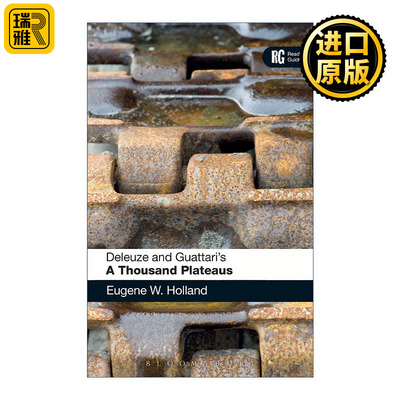 Deleuze and Guattari's 'A Thousand Plateaus' 导读德勒兹与加塔利 千高原 尤金·W.霍兰德 英文原版