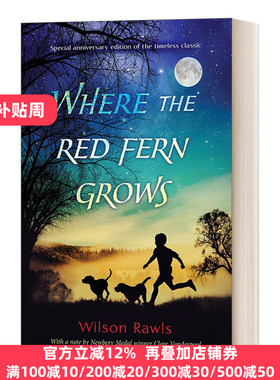 Where the Red Fern Grows (Anniv. Ed.) 红色羊齿草的故乡 Wilson Rawls 精装周年纪念收藏版