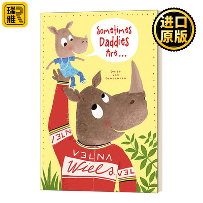 Sometimes Daddies Are… 有时候爸爸是... 儿童早教启蒙绘本 父爱亲情主题 英文原版