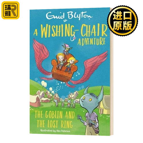 A Wishing-Chair Adventure: The Goblin and the Lost Ring飞天魔椅历险记系列6