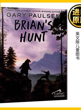 手斧男孩5 猎杀布莱恩 英文原版 Brian's Hunt 盖瑞伯森 Hatchet 全英文版 Paulsen, Gary 进口原版英语书籍