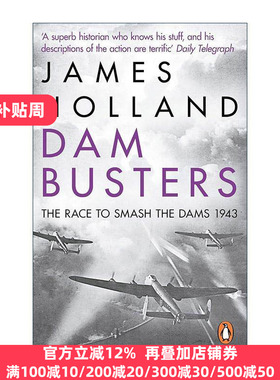 英文原版 Dam Busters 轰炸鲁尔水坝记1943 敌后大轰炸 James Holland 英文版 进口英语原版书籍
