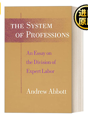 英文原版 The System of Professions Andrew Abbott