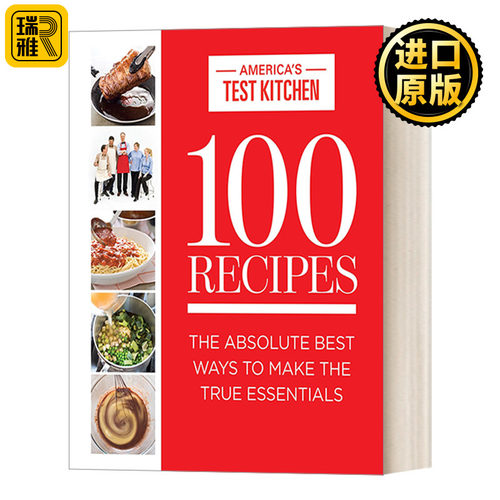英文原版 100 Recipes The Absolute Best Ways To Make The True Essentials 100个制作真正必需食品的绝佳食谱 英文版进口英语书