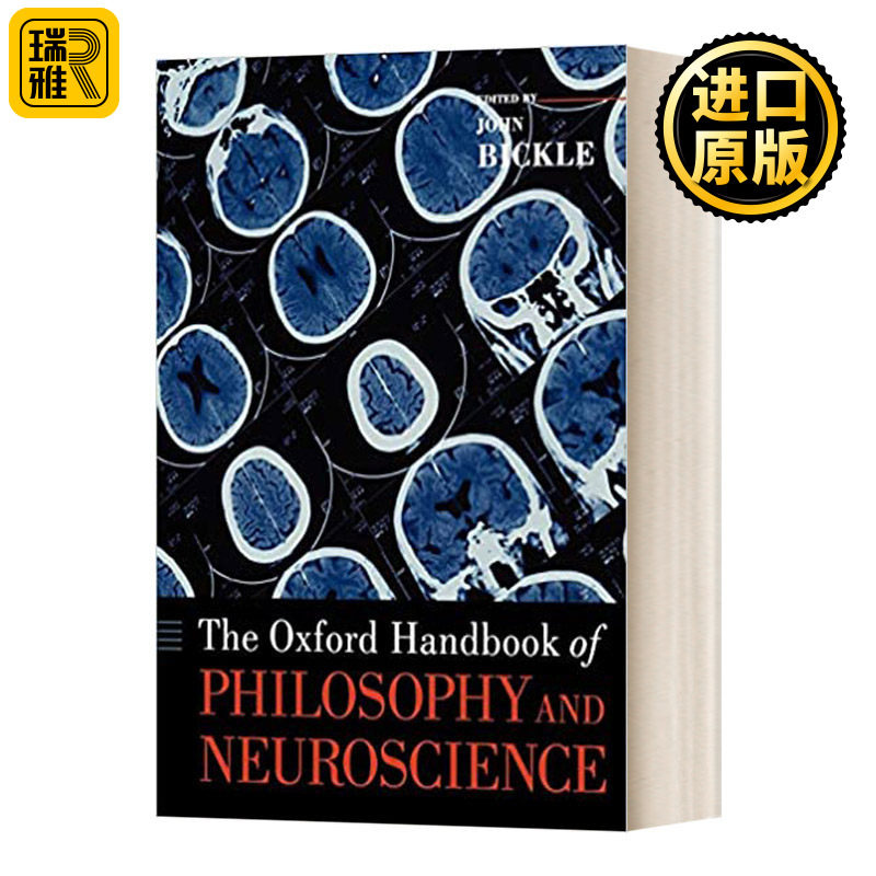 The Oxford Handbook of Philosophy and Neuroscience  牛津哲学与神经学手册