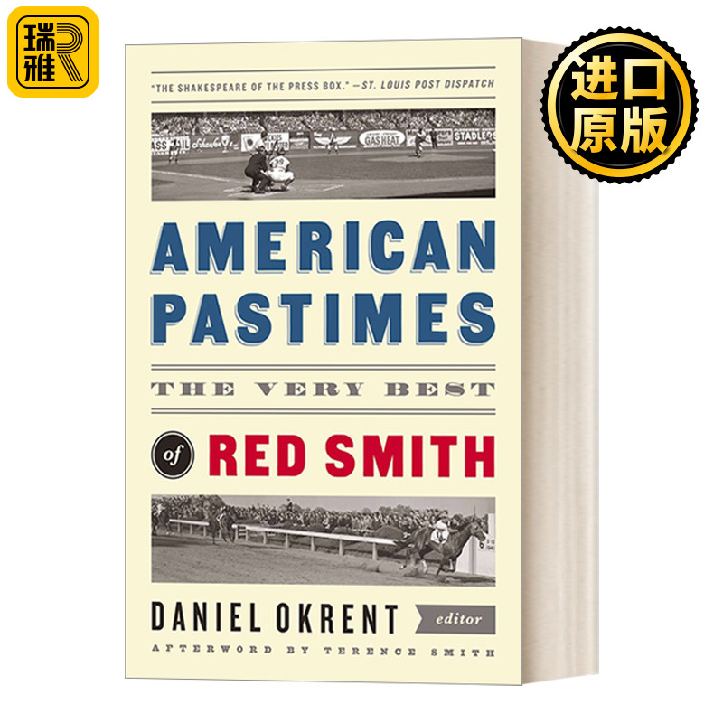American Pastimes The Very Best of Red Smith 英文原版