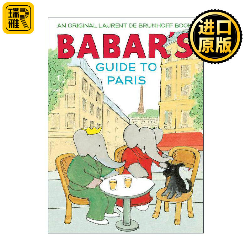 英文原版 Babar's Guide to Paris 大象巴巴的巴黎指南 儿童精装旅游经典绘本 劳伦特·德·布伦霍夫 英文版 进口英语原版书籍