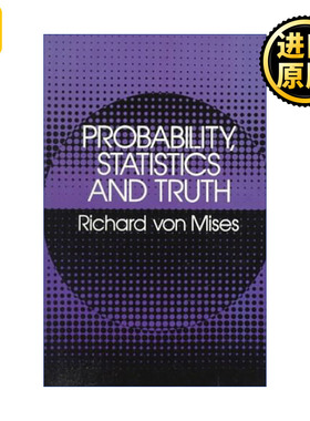 英文原版 Probability, Statistics and Truth Richard von Mises