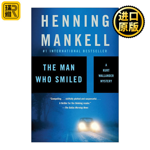 The Man Who Smiled (Kurt Wallander Mysteries 04) 微笑的男人 神探维兰德系列4 同名美剧原著 金匕首奖得主Henning Mankell