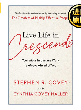 Live Life in Crescendo 用渐强的方式生活 史蒂芬柯维 精装