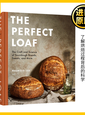The Perfect Loaf 完美的面包 发酵面包 蛋糕 糖果食谱 烘焙指南 Maurizio Leo 精装