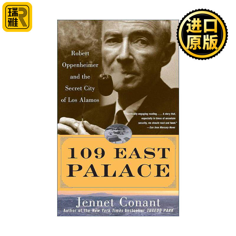 英文原版 109 East Palace 东宫109号 罗伯特·奥本海默与洛斯阿拉莫斯的秘密城市 英文版 进口英语原版书籍