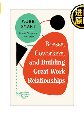 Bosses Coworkers and Building Great Work Relationships