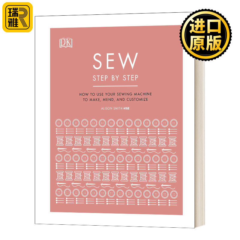 DK机器缝纫技术指南 Sew Step by Step基本缝纫设备与材料照片说明缝纫入门精装 DK