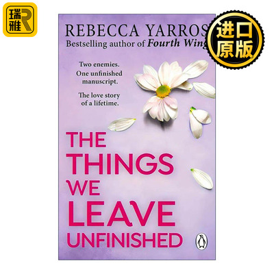 英文原版 The Things We Leave Unfinished 我们未完成的事 历史浪漫爱情小说 四旋翼作者Rebecca Yarros 英文版进口英语原版书籍
