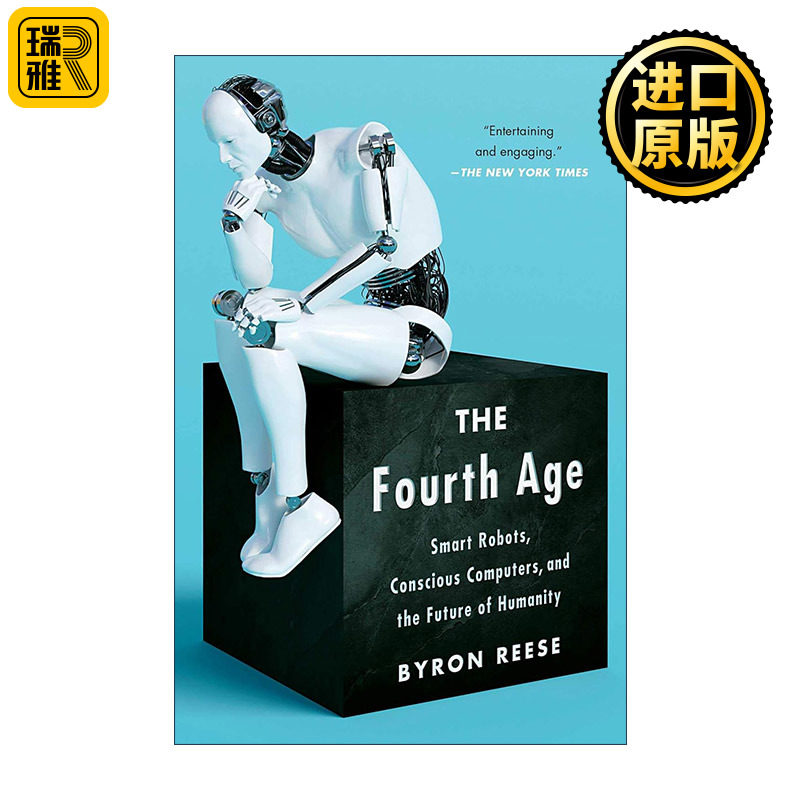 英文原版 The Fourth Age 人工智能哲学 智能机器人 意识型电脑与人类未来 英文版 进口英语原版书籍