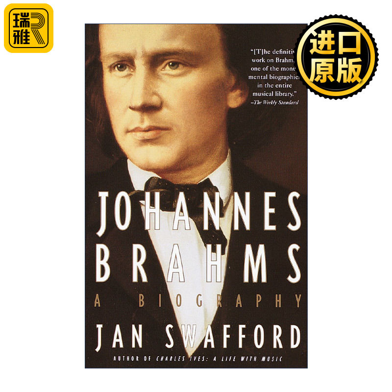 Johannes Brahms 约翰内斯·勃拉姆斯传 Jan Swafford 英文版 进口英语原版书籍