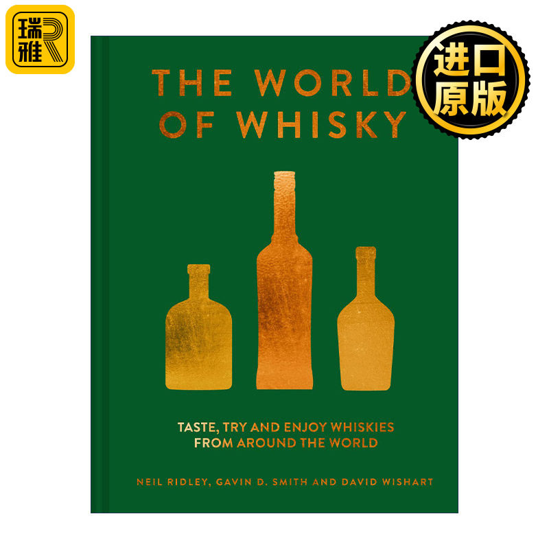 正版 The World of Whisky 世界鸡尾酒大赏 Neil Ridley的威士忌大师班 精装 英文原版 进口英语书籍