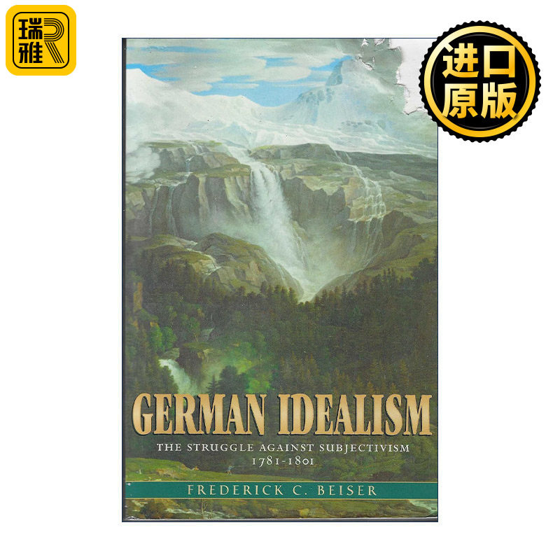 英文原版 German Idealism 德国唯心主义 反对主观主义的斗争 弗雷德里克·拜泽尔 英文版 进口英语原版书籍