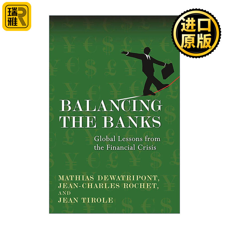 英文原版 Balancing the Banks 制衡银行 金融监管平衡术 合同理论作者马赛厄斯·德瓦特里庞 英文版 进口英语原版书籍