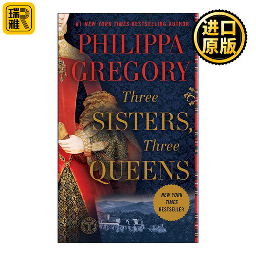 Three Sisters, Three Queens 三姐妹三王后 金雀花与都铎系列   Philippa Gregory