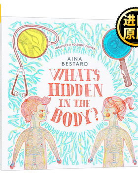 人体里藏了什么 光影魔术书 英文原版 What's Hidden In The Body? 早教启蒙趣味英语绘本 英文版 Aina Bestard 进口英语原版书籍