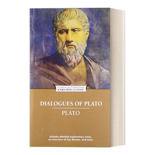Dialogues of Plato 柏拉图对话录  Enriched Classics系列