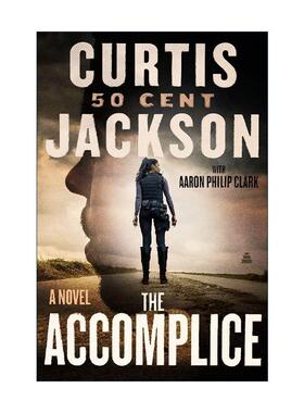 英文原版 The Accomplice 同谋 犯罪悬疑小说 50美分 英文版 进口英语原版书籍