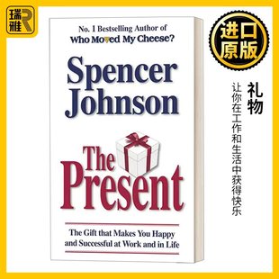 英文原版 The Present 礼物 斯宾塞·约翰逊 谁动了我的奶酪作者 英文版 Spencer Johnson 进口英语原版书籍