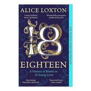 英文原版 Eighteen 18个年轻人的英国史 欧洲历史 Alice Loxton 英文版 进口英语原版书籍