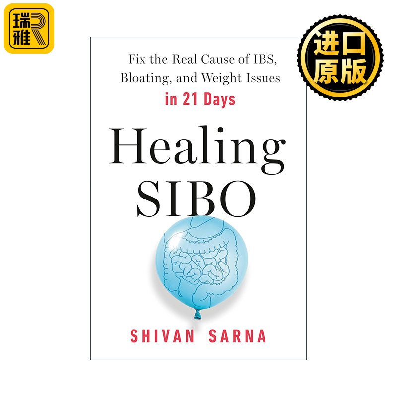 Healing SIBO 治愈小肠细菌过度生长 21天内解决肠易激综合征 腹胀和体重问题 健康 Shivan Sarna