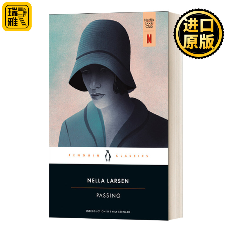 英文原版 Passing 冒充白人 白色通行证电影原著 内勒·拉森 企鹅黑经典 Penguin Classics 英文版 Nella Larsen 进口英语原版书籍