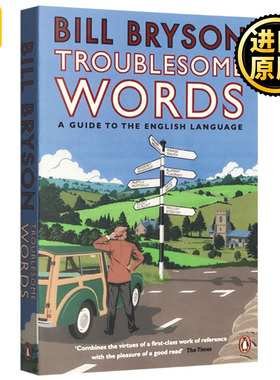 比尔布莱森英文超正典 英文原版Bryson’s Dictionary of Troublesome Words英语麻烦词使用指南 万物简史Bill Bryson英英字典