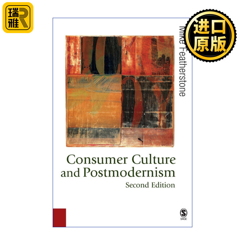 Consumer Culture and Postmodernism 消费文化与后现代主义 迈克·费瑟斯通