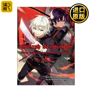 英文原版 Seraph of the End 2 终结的炽天使2 一濑红莲 十六岁的破灭 同名动漫漫画小说 镜贵也 英文版 进口英语原版书籍
