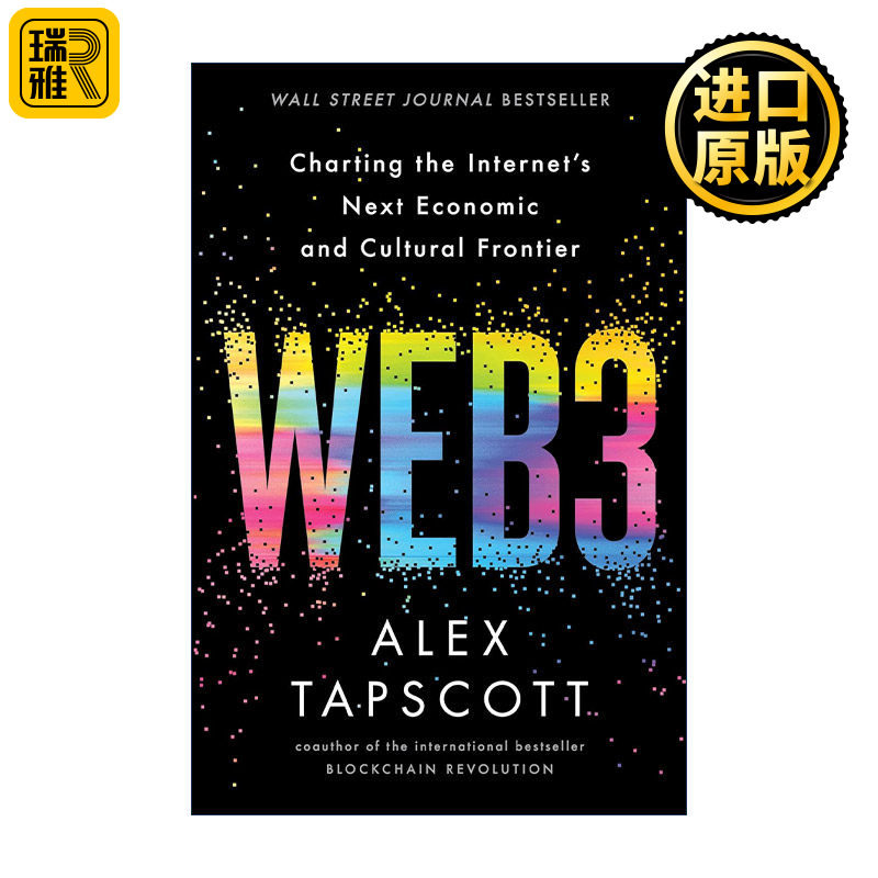 英文原版 Web 3 描绘互联网的下一个经济和文化前沿 精装 Alex Tapscott 英文版 进口英语原版书籍