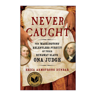 Never Caught 逃离总统府  华盛顿夫妇对女奴奥娜的追捕