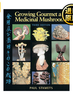 英文原版 Growing Gourmet and Medicinal Mushrooms Paul Stamets