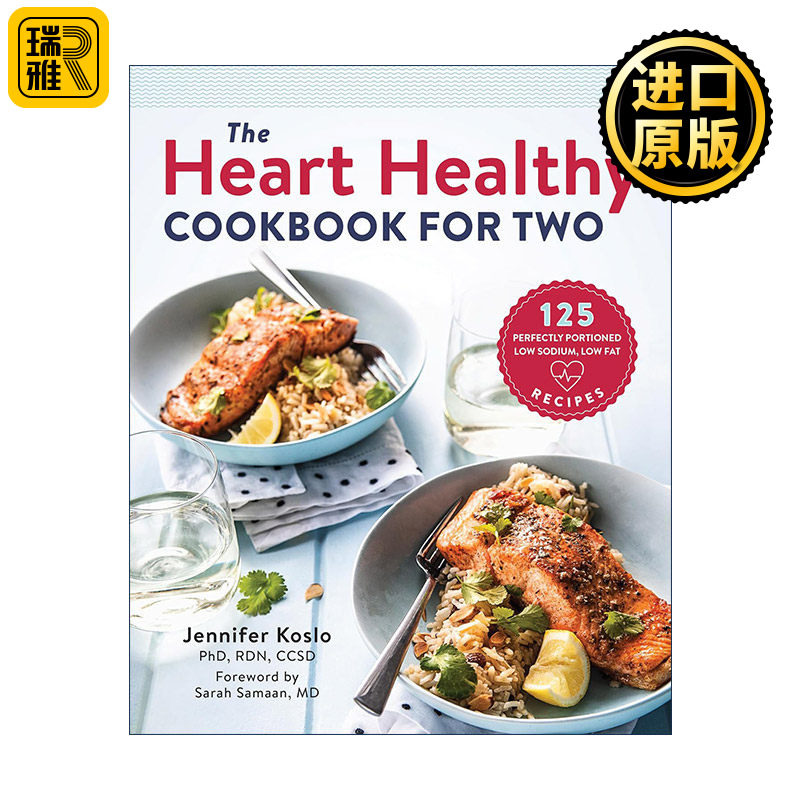 英文原版 The Heart Healthy Cookbook for Two 心脏健康双人食谱 125种低钠低脂美食烹饪指南 Jennifer Koslo 进口英语原版书籍