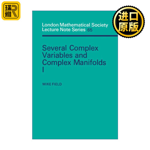 Several Complex Variables and Complex Manifolds I 几个复变量和复流形I 伦敦数学会讲义系列